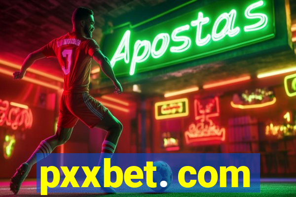 pxxbet. com